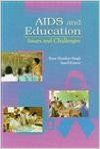 Aids and education issue and challenges (English): Book by Ram Shankar Singh