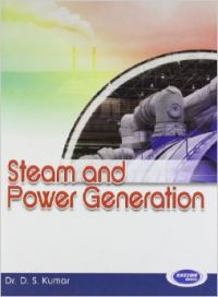 Steam & Power Generation: Book by D. S. Kumar