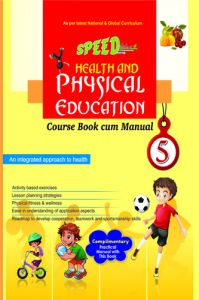 Speed Health & Physical Education 5: Book by Omdutt Kaushik Speed Health & Physical Education 5: Book by Omdutt Kaushik