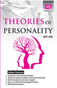 BPC005 Theories of Personality (IGNOU Help Book for BPC-005 in English Medium): Book by GPH Panel of Experts BPC005 Theories of Personality (IGNOU Help Book for BPC-005 in English Medium): Book by GPH Panel of Experts