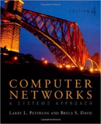 TCP/IP Sockets in Java Bundle: Computer Networks: A Systems Approach, Fourth Edition (The Morgan Kaufmann Series in Networking) (English) (Hardcover): Book by Larry L. Peterson, Bruce S. Davie TCP/IP Sockets in Java Bundle: Computer Networks: A Systems Approach, Fourth Edition (The Morgan Kaufmann Series in Networking) (English) (Hardcover): Book by Larry L. Peterson, Bruce S. Davie