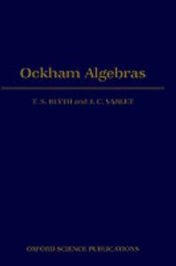 Ockham Algebras: Book by T. S. Blyth Ockham Algebras: Book by T. S. Blyth