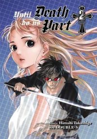 Until Death Do Us Part: v. 2: Book by Hiroshi Takashige