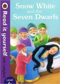 Read it Yourself: Snow White - Level 4: Book by LADYBIRD Read it Yourself: Snow White - Level 4: Book by LADYBIRD