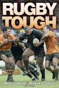 Rugby Tough : Book by Bruce Hale Rugby Tough : Book by Bruce Hale