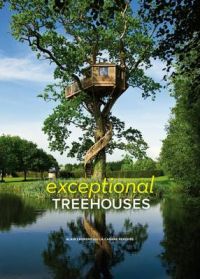Exceptional Treehouses: Book by Alain Laurens