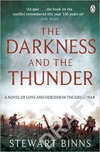 The Darkness and the Thunder (The Great War): Book by Stewart Binns