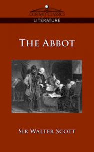 The Abbot: Book by Sir Walter Scott