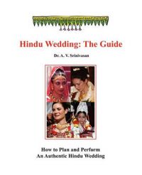 Hindu Wedding: The Guide: Book by A. V. Srinivasan