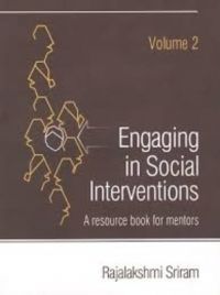 Engaging In Social Interventions (Vol -2) (English): Book by Rajalakshmi Sriram Engaging In Social Interventions (Vol -2) (English): Book by Rajalakshmi Sriram
