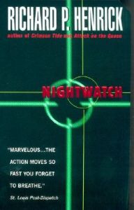 Nightwatch: Book by Richard P Henrick Nightwatch: Book by Richard P Henrick