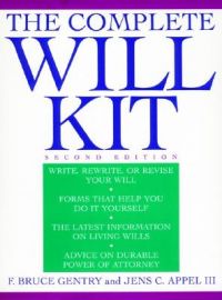 The Complete Will Kit: Book by F.Bruce Gentry