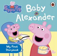 Peppa Pig: Baby Alexander (English): Book by Ladybird Peppa Pig: Baby Alexander (English): Book by Ladybird