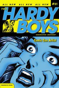 Comic Con Artist: Book by H Franklin W Dixon
