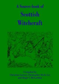 A Source-book of Scottish Witchcraft A Source-book of Scottish Witchcraft