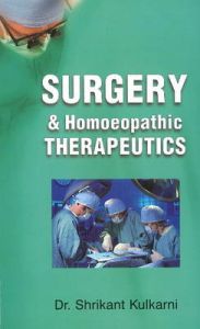 SURGERY & HOMOEOPATHIC THERAPEUTICS: Book by Dr Shrikant Kulkarni