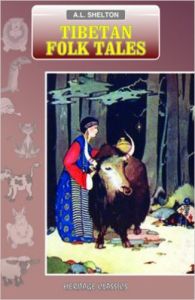 TIBETAN FOLK TALES (English) (Paperback): Book by A. L. Shelton TIBETAN FOLK TALES (English) (Paperback): Book by A. L. Shelton