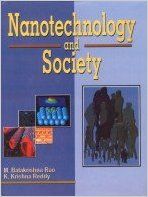 Nanotechnology and Society, 2007 (English) 01 Edition: Book by K. Krishna Reddy, M. B. Rao