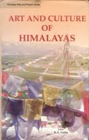 Art And Culture of Himalaya: Book by K.S. Gulia