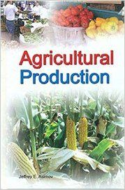 Agricultural Production (English): Book by Jeffrey E. Asimov