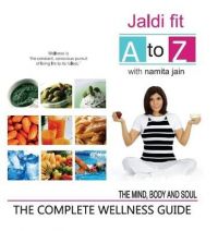 Jaldi Fit A To Z: Book by Namita Jain Jaldi Fit A To Z: Book by Namita Jain