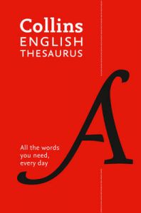 Collins English Paperback Thesaurus: Book by Collins Dictionaries Collins English Paperback Thesaurus: Book by Collins Dictionaries