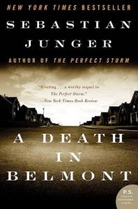 A Death in Belmont: Book by Sebastian Junger