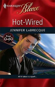 Hot-Wired: Book by Jennifer LaBrecque