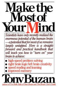 Make the Most of Your Mind: Book by Tony Buzan Make the Most of Your Mind: Book by Tony Buzan