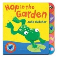 Early Bird : Hop in the Garden HB English: Book by Julie Fletcher