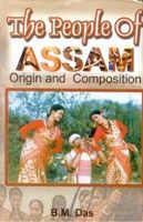 The People of Assam: Book by B. M. Das