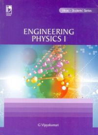 ENGINEERING PHYSICS -I (ANNA UNI) (English) 1st Edition (Paperback): Book by G Vijayakumari ENGINEERING PHYSICS -I (ANNA UNI) (English) 1st Edition (Paperback): Book by G Vijayakumari