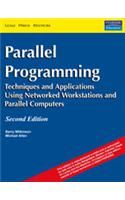 Parallel Programming : Techniques and Applications Using Networked Workstations and Parallel Computers: Book by Barry Wilkinson