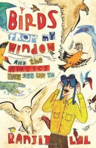 Birds from My Window: Book by Lal Ranjit Birds from My Window: Book by Lal Ranjit