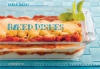 Baked Dishes: Book by Tarla Dalal Baked Dishes: Book by Tarla Dalal