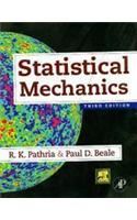 STATISTICAL MECHANICS/3RD EDN.: Book by PATHRIA R. K. STATISTICAL MECHANICS/3RD EDN.: Book by PATHRIA R. K.