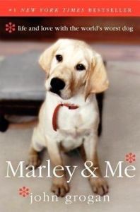 MARLEY & ME: Book by John Grogan MARLEY & ME: Book by John Grogan