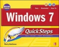 Windows 7 QuickSteps: Book by Marty Matthews