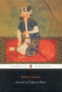 Journal of Emperor Babur: Book by Zahir al-Din Babur, Emperor of India Journal of Emperor Babur: Book by Zahir al-Din Babur, Emperor of India
