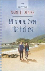 Winning Over the Heiress: Book by Narelle Atkins