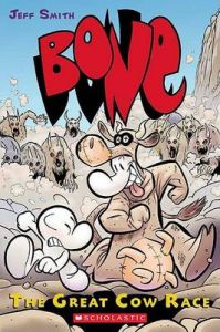Bone #02: The Great Cow Race (Graphix): Book by Jeff Smith Bone #02: The Great Cow Race (Graphix): Book by Jeff Smith
