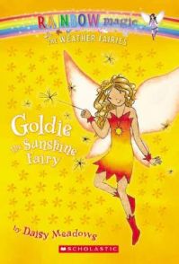 Goldie the Sunshine Fairy: Book by Daisy Meadows Goldie the Sunshine Fairy: Book by Daisy Meadows