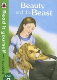 Read it Yourself: Beauty & the Beast - Level 2: Book by LADYBIRD