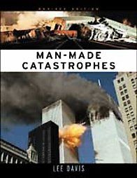 Man-made Catastrophes: Book by Lee Davis