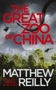 The Great Zoo Of China: Book by Matthew Reilly