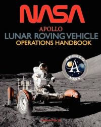 Apollo Lunar Roving Vehicle Operations Handbook: Book by NASA