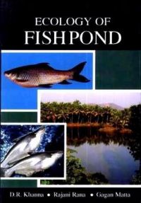Ecology of Fish Pond: Book by Rajani Rana Ecology of Fish Pond: Book by Rajani Rana