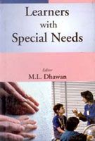 Learners With Special Needs: Book by M.L. Dhawan