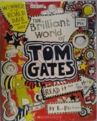 The Brilliant World of Tom Gates (English) (Paperback): Book by L. Pichon The Brilliant World of Tom Gates (English) (Paperback): Book by L. Pichon