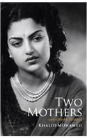 Two Mothers and Other Stories: Book by Khalid Mohamed Two Mothers and Other Stories: Book by Khalid Mohamed